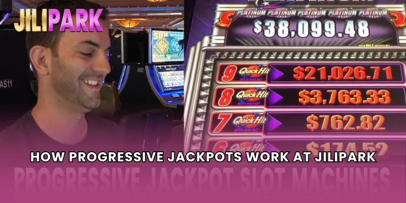 How Progressive Jackpots Work at Jilipark
